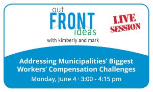 Addressing Municipalities Biggest Workers’ Compensation Challenges