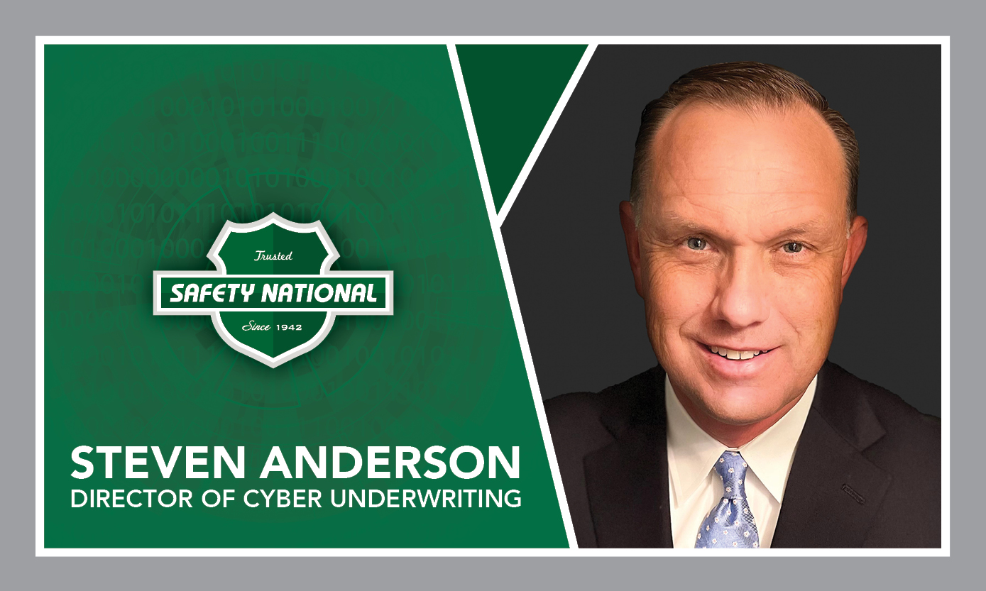 Steven Anderson Joins Safety National’s Cyber Insurance Team